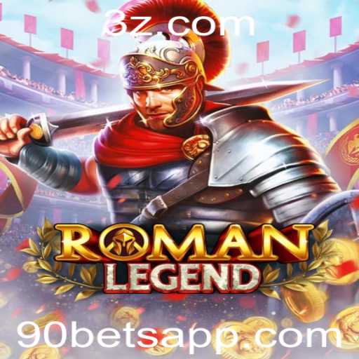 RomanLegend: Mergulhe na Aventura Épica com 90 Bet