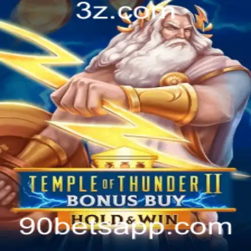 Descubra TempleofThunderIIBonusBuy e a Estratégia de '90 bet'